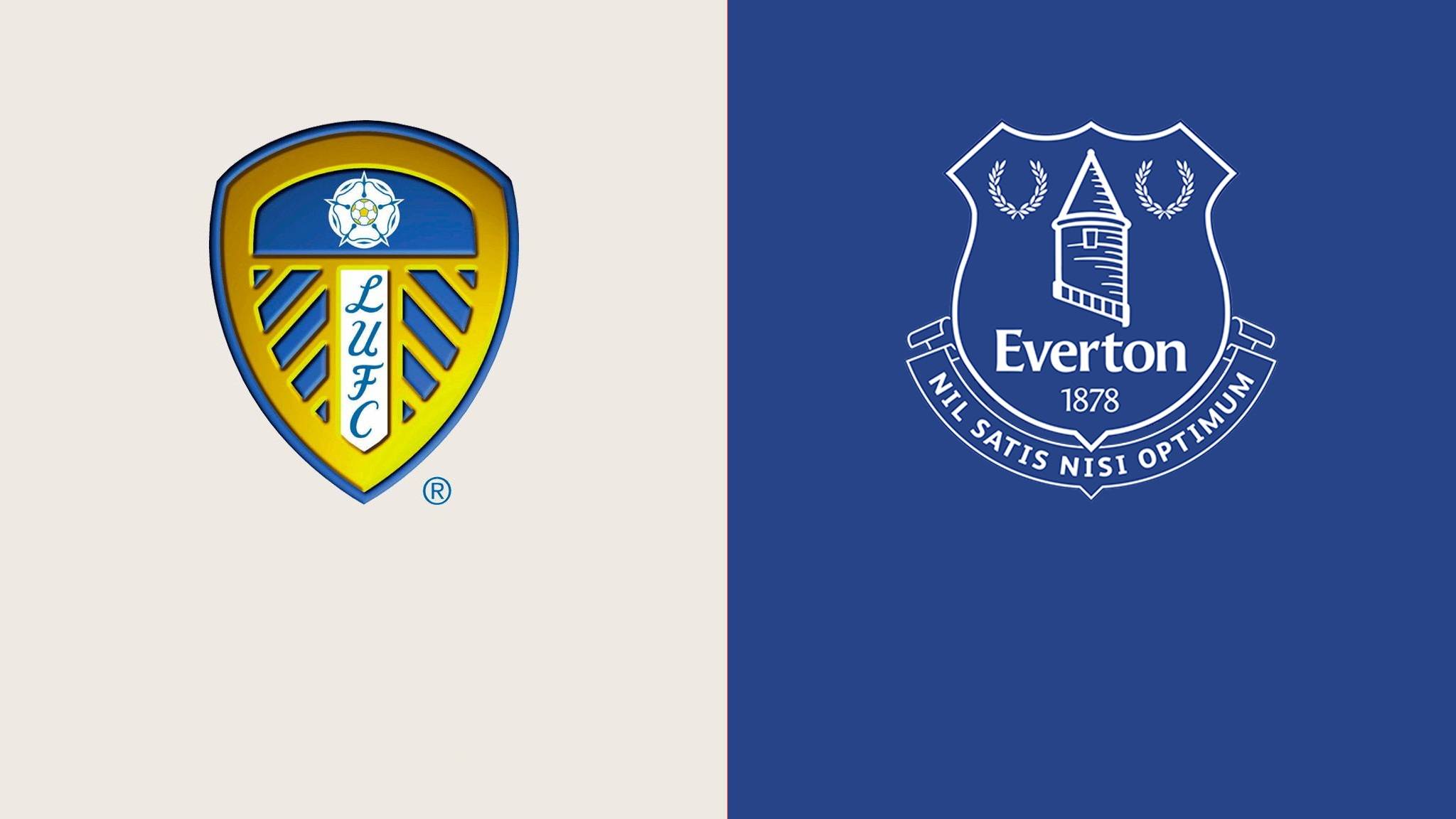 英超-利兹联1-1埃弗顿:沉睡的巨人,迎战没落的豪门|前瞻